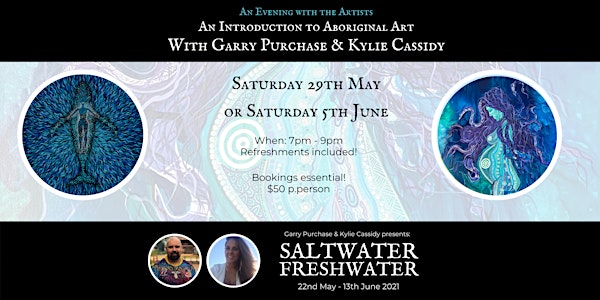 Saltwater Freshwater Art Exhibition - An evening with the Artists