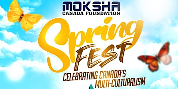 Spring Fest: Celebrating Canada's Multiculturalism