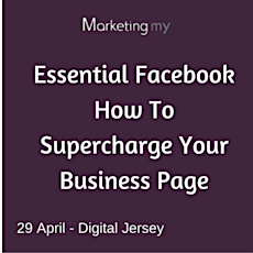 Essential Facebook : How To Supercharge Your Business Page primary image