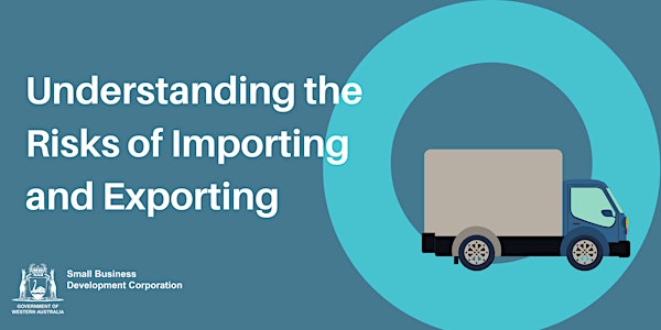 Understanding the Risks of Importing and Exporting