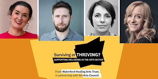 Surviving or Thriving? Supporting wellbeing in the arts sector: Theatre