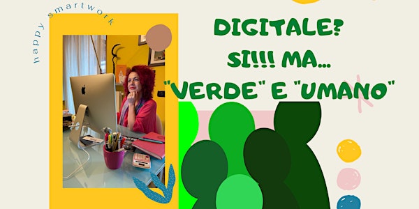 Milano Digital Week. Digitale? sì ma "verde" e "umano"