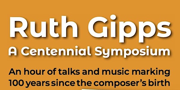 Ruth Gipps - A Centennial Symposium