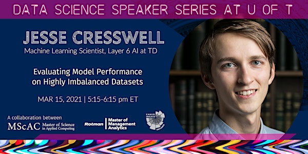 Data Science Speaker Series at U of T:  Jesse Cresswell