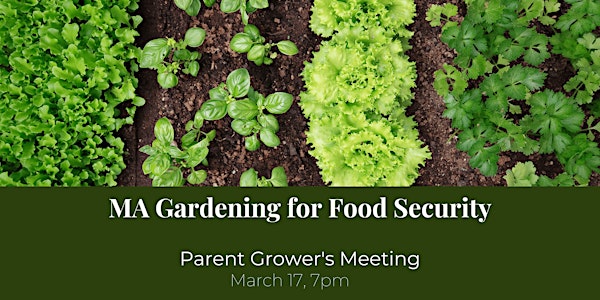 MA Gardening for Food Security Project Parent/Guardian Meeting