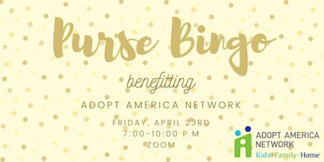 Purse Bingo Benefitting Adopt America Network primary image