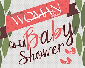 Co-Ed Baby Shower - Las Vegas Woman Magazine primary image