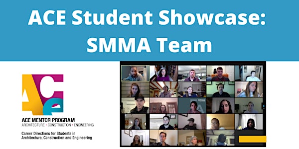 ACE Student Showcase: SMMA Team