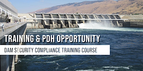 Dam Security Compliance Training Course