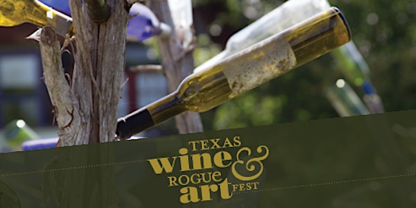TX Wine & Rogue Art Fest 2021