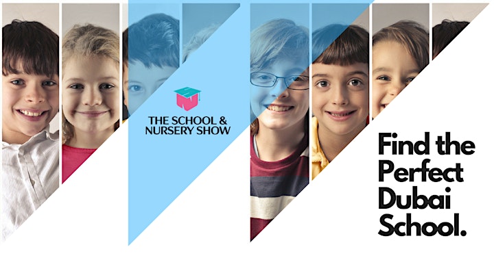 The School & Nursery Show: DWTC | May 21 & 22, 2021 | Daily 11am - 5pm image