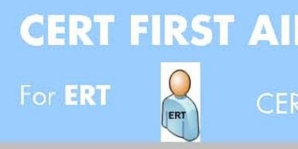 CERT First Aider Course (CFAC) Registration of Interest for Run 112