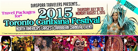 2015 TORONTO CARIBANA FESTIVAL TRAVEL PACKAGES primary image