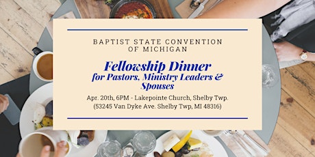 Pastor/Leader & Spouse Fellowship Dinner, Shelby Twp. primary image