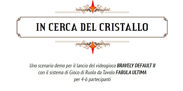 BRAVELY DEFAULT II x FABULA ULTIMA - IN CERCA DEL CRISTALLO SCENARIO DEMO
