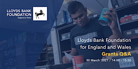 Lloyds Bank Foundation for England and Wales grants Q&A
