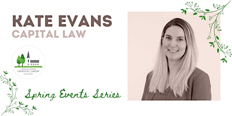 Spring Event Series: Kate Evans (Capital Law) primary image