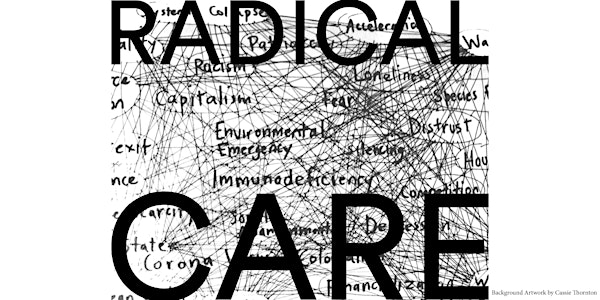 Radical Care: Miki Kashtan and Cassie Thornton  moderated by Kaira Jewel