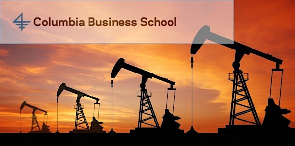 Columbia Business School Alumni Club of Houston Energy Panel: Impact of Low Oil Prices
