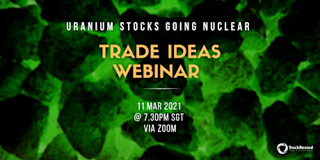 Immagine principale di Uranium Stocks Going Nuclear: Trade Ideas Webinar 