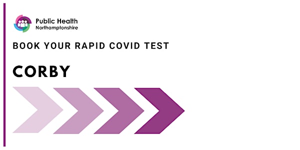 CORBY LODGE PARK | Rapid LFT Community Testing
