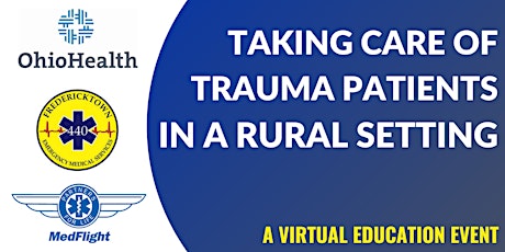 Taking Care of Trauma Patients in a Rural Setting primary image