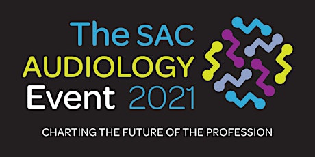 2021 SAC Audiology Event Webinar Series primary image