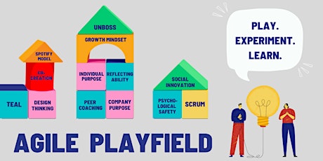 Hauptbild für The Agile Playing Field Series - Working & Thriving in an Agile Environment