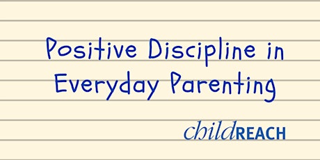 Positive Discipline in Everyday Parenting primary image
