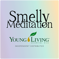 Smelly Meditation primary image