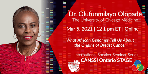 CANSSI Ontario STAGE ISSS Series: Dr. Olufunmilayo I. Olopade