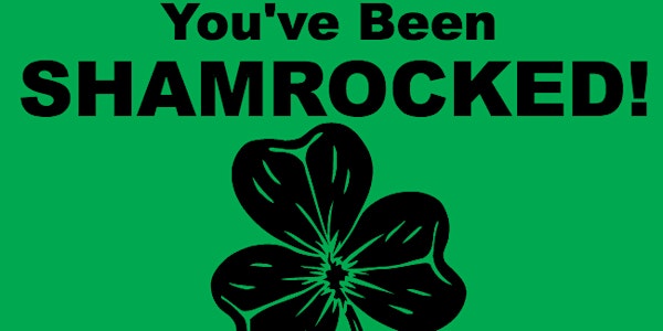 "You've Been SHAMROCKED!" Lawn Sign Package