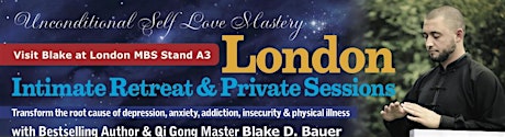 Unconditional Self Love Mastery - S. Kensington, London Intimate One Day Retreat for the Heart, Mind, Body and Soul - Deep Self Love, Mindfulness Meditation & Qi Gong primary image