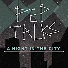 PEP Talks 'A Night in the City' primary image