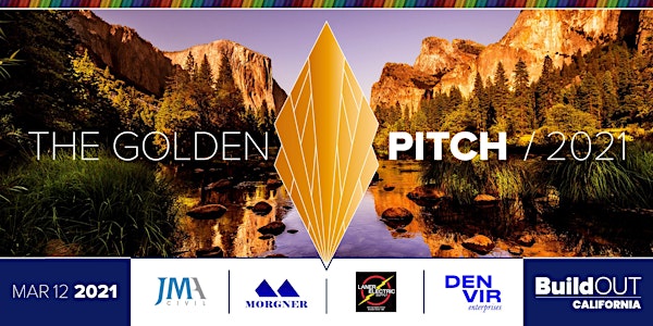 BuildOUT California Presents: The Golden Pitch - March 2021