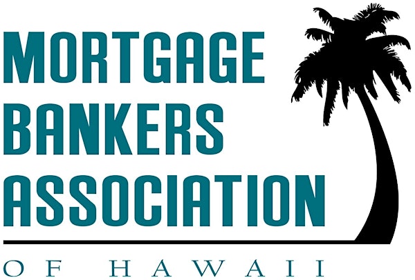 2015 Mortgage Bankers Association of Hawaii Annual State Conference