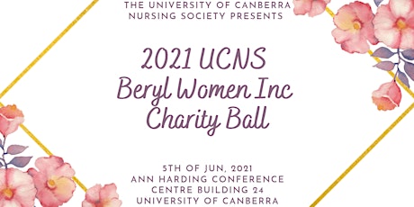 2021 UC Nursing society Beryl Women Inc charity ball primary image