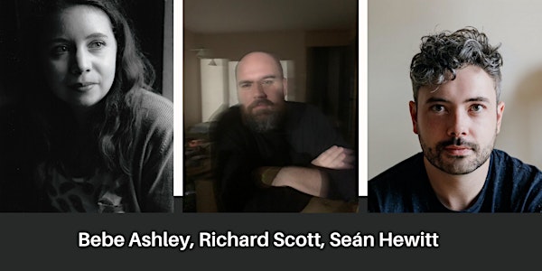 Poetry at the LexIcon: Bebe Ashley, Seán Hewitt, Richard Scott