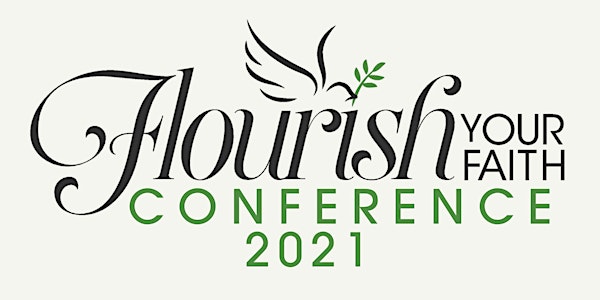 Flourish Your Faith Conference 2021