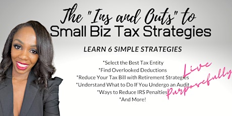 Imagen principal de The"Ins and Outs" of Tax Strategies for Small Biz Owners + Freelancers