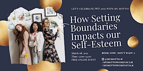 IWD 2021 - How Setting Boundaries Impacts our Self-Esteem primary image