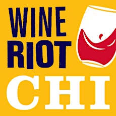 Chicago Wine Riot Spring 2015 Volunteer Spots primary image