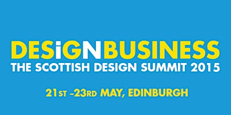 The Scottish Design Summit 2015: Friday 22nd May primary image