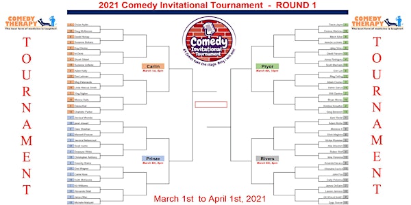 The Comedy Invitational Tournament - Rivers - Round 1 - Mar 6th