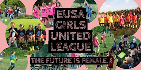 EUSA Girls United League- April & May (2014-2011G) primary image