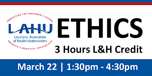 LAHU 3 Hour Ethics Webinar