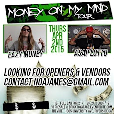 Money On My Mind Tour w/ Eazy Money & ASAP Lotto primary image
