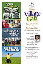 Village Gala:  Honor Yesterday, Celebrate Today, Dream for Tomorrow primary image