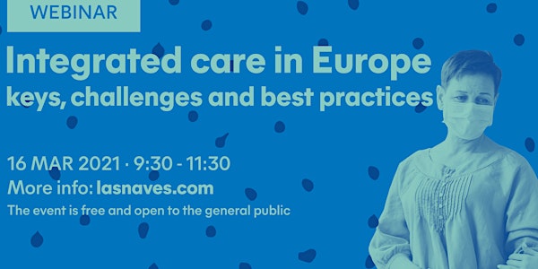 Integrated care in Europe: Keys, challanges and best practices