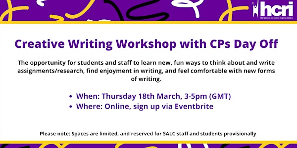Creative Writing Workshop with CPs Day Off